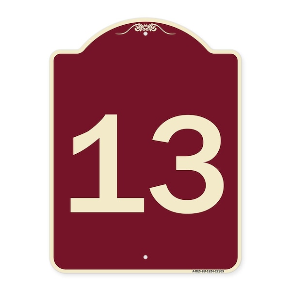 Signmission Designer Series Sign W/ Number 13, Burgundy Heavy-Gauge Aluminum Sign, 24" x 18", BU-1824-22909 A-DES-BU-1824-22909 - main